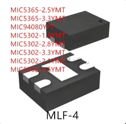 10 MIC5365-2.5YMT MIC5365-3.3YMT MIC94080YFT, MIC5302-1.8YMT, MIC5302-2.8YMT, MIC5302-3.3YMT, MIC5302-2.1YMT, IC