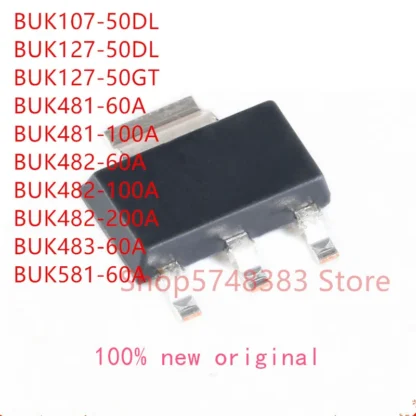 10 Uds BUK107-50DL BUK127-50DL BUK127-50GT BUK481-60A BUK481-100A BUK482-60A BUK482-100A BUK482-200A BUK483-60A BUK581-60A SOT223