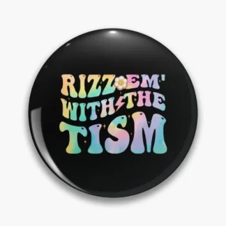 Rizz Em With The Tism autismo Meme Autis Pin de botón suave, Pin de solapa creativo, decoración de joyería, broche de cuello divertido, Metal