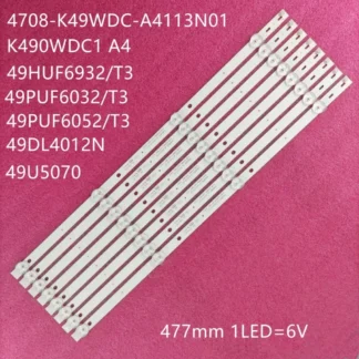 Tira de LED para iluminación trasera para HARPER 49U750TS Daewoo U49V870VKE 49U5070 49PUF6032 49DL4012N K490WDC1 A4 4708-K49WDC-A4113N01
