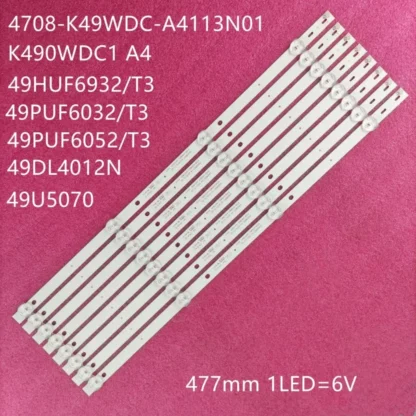 Tira de LED para iluminación trasera para HARPER 49U750TS Daewoo U49V870VKE 49U5070 49PUF6032 49DL4012N K490WDC1 A4 4708-K49WDC-A4113N01