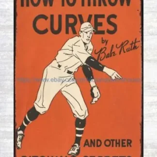 1p, impresiones artísticas de los años 1930 Babe Ruth cómo lanzar curvas, secretos de lanzamiento, letrero de estaño