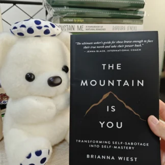 La montaña es ti: transformar el autoabotaminación en libros de inglés de la mitad propia