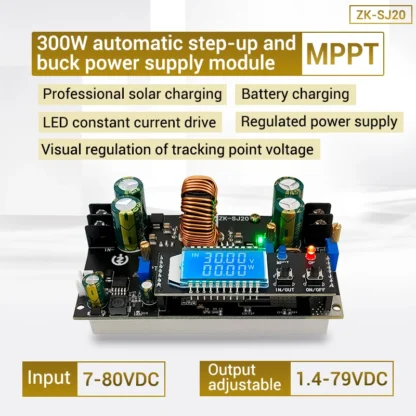 ZK-SJ20 300W 20A Módulo reductor automático carga Solar MPPT Buck Boost convertidor módulo de fuente de alimentación con pantalla LCD