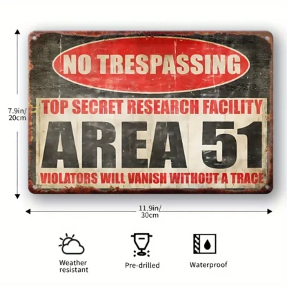 Un trozo de "Area 51 sin letrero de entrada, divertido letrero de metal de hojalata, cartel de metal vintage, la mejor instalación de investigación secreta, regalo para