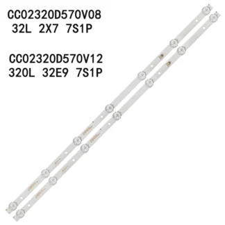 1/10/35set de tiras LED de retroiluminación SW-LED32R301BT2 32LED06T2P CC02320D570V12 320L 32E9 7S1P 2X7 1210 H32D8000Q H32E8000Q H32D7000Q