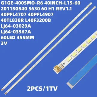 Tira de lámpara de retroiluminación LED de 455mm 60leds para TV LCD de 40 pulgadas L40F3200B LJ64-03029A LTA400HM13 40INCH-L1S-60 G1GE-400SM0-R6 2 uds