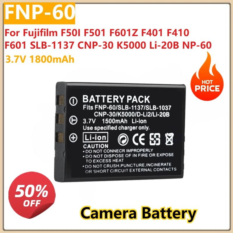 Batería de repuesto para cámara FNP60 3,7 V 1800mAh para Fujifilm F50I F501 F601Z F401 F410 F601 SLB-1137 CNP-30 K5000 Li-20B NP-60
